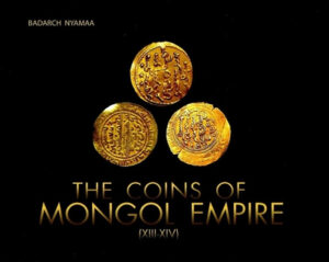 The Coins of Mongol Empire: XIII-XV
