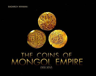 The Coins of Mongol Empire